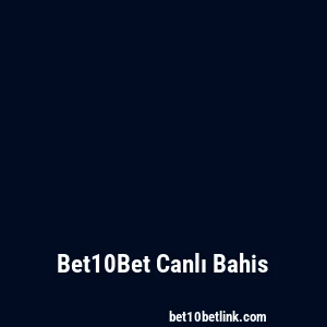 Bet10Bet Canlı Bahis