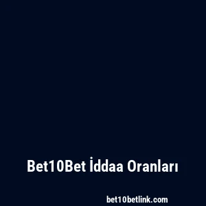 Bet10Bet İddaa Oranları